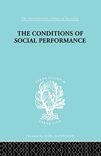 Cyril Belshaw — The Conditions of Social Performance: An Exploratory Theory
