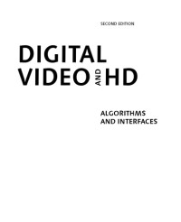 Кулагин Н. И. — Digital Video and HD. Algorithms and Interfaces