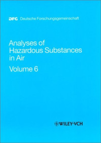 Antonius Kettrup, Helmut Greim — Analyses of Hazardous Substances in Air, Volume 6