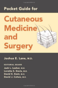 Joshua E. Lane — Pocket Guide for Cutaneous Medicine and Surgery