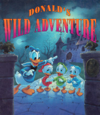  — Donald's Wild Adventure