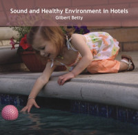 Gilbert Betty — Sound and Healthy Environment in Hotels