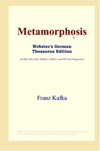 Franz Kafka — Metamorphosis (Webster's German Thesaurus Edition)