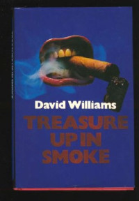 David Williams [Williams, David] — Treasure Up in Smoke