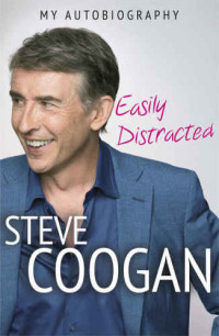 Coogan, Steve — Easily Distracted