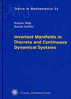 Stoffer, Daniel; Nipp, Kaspar — Invariant manifolds in discrete and continuous dynamical systems