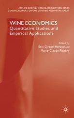 Eric Giraud-Héraud, Marie-Claude Pichery (eds.) — Wine Economics: Quantitative Studies and Empirical Applications