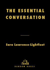 Sara Lawrence-Lightfoot — The Essential Conversation