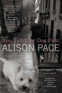 Alison Pace — You Tell Your Dog First