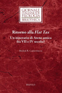 Michele R. Cataudella — Ritorno alla Flat Tax: Un itinerario di Atene antica fra VII e IV secolo?