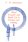 V. D. Kuznetsov and E. H. Freitag (Auth.) — Metal Transfer and Build-Up in Friction and Cutting