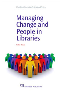 Tinker Massey (Auth.) — Managing Change and People in Libraries