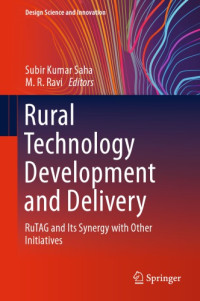 Subir Kumar Saha, M. R. Ravi — Rural Technology Development and Delivery: RuTAG and Its Synergy with Other Initiatives