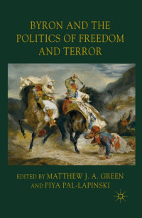 Piya Pal-Lapinski — Byron and the Politics of Freedom and Terror