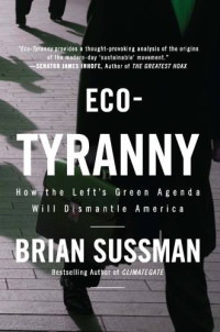 Sussman, Brian — Eco-Tyranny