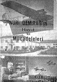 Necmettin Deliorman — Nuri Demirağ'ın Hayat ve Mücadeleleri