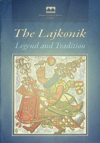 Łukasz Olszewski — The Lajkonik – Legend and Tradition