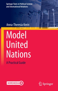 Anna-Theresia Krein — Model United Nations: A Practical Guide