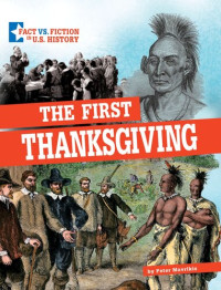 Peter Mavrikis — The First Thanksgiving: Separating Fact from Fiction
