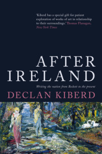 Kiberd, Declan — After Ireland