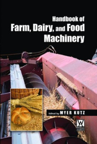 Myer Kutz — Handbook of Farm Dairy and Food Machinery