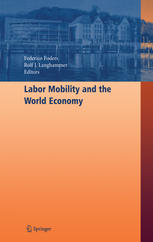 Timothy J. Hatton, Jeffrey G. Williamson (auth.), Rolf J. Langhammer, Federico Foders (eds.) — Labor Mobility and the World Economy