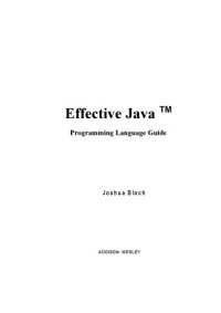 Джошуа Блох — Java. Эффективное программирование