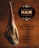 Bruce Weinstein; Mark Scarbrough — Ham: An Obsession with the Hindquarter