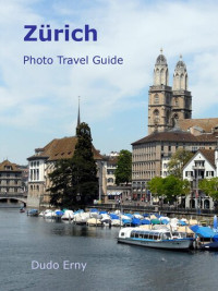 Dudo Erny — Zürich Photo Travel Guide