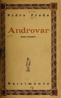 Prado, Pedro, 1886-1952 — Androvar : poema dramático