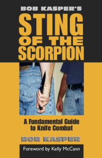 Bob Kasper — Bob Kasper's Sting of the Scorpion