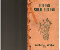 Humberto Ak'abal — Hojas sólo hojas