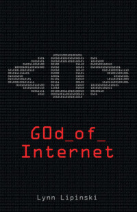 Lynn Lipinski — God of the Internet