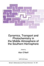 Michael E. McIntyre (auth.), Alan O’Neill (eds.) — Dynamics, Transport and Photochemistry in the Middle Atmosphere of the Southern Hemisphere