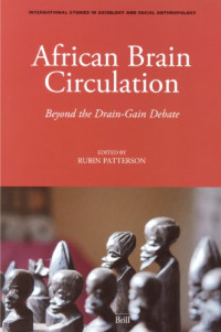 Patterson, R. (ed.) — African Brain Circulation (International Studies in Sociology and Social Anthropology)