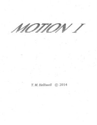 T. M. Helliwell — Motion I