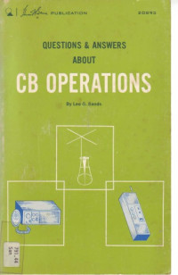 Leo G. Sands — Questions & Answers About CB Operations