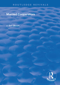 J. Don Bloom — Married Cooperators