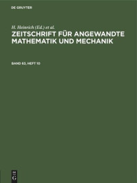  — Zeitschrift für Angewandte Mathematik und Mechanik: Band 63, Heft 10
