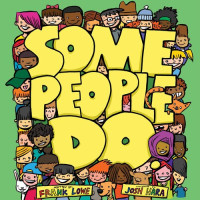 Frank Lowe — Some People Do