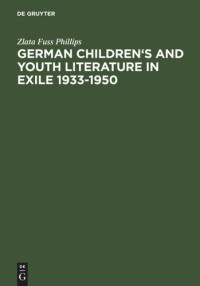 Zlata Fuss Phillips — German Children's and Youth Literature in Exile 1933-1950: Biographies and Bibliographies