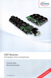 Michael Hornkamp; Andreas Volke — IGBT Modules. Technologies, Driver and Application