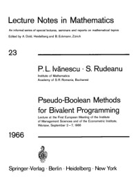 Peter L. Hammer, Sergiu Rudeanu — Pseudo-Boolean Methods for Bivalent Programming