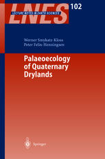 W. Smykatz-Kloss, P. Felix-Henningsen (auth.), Werner Smykatz-Kloss, Peter Felix-Henningsen (eds.) — Paleoecology of Quaternary Drylands