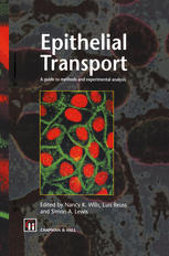 Simon A. Lewis (auth.), Nancy K. Wills PhD, Luis Reuss MD, Simon A. Lewis PhD (eds.) — Epithelial Transport: A guide to methods and experimental analysis