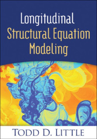 Little, Todd D — Longitudinal structural equation modeling