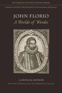 Hermann W. Haller — John Florio: A Worlde of Wordes