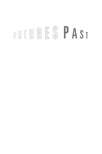 Koselleck, Reinhart — Futures past: on the semantics of historical time