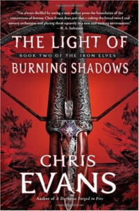 Evans, Chris R — The Light of Burning Shadows