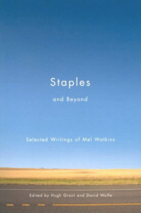Mel Watkins — Staples and Beyond: Selected Writings of Mel Watkins